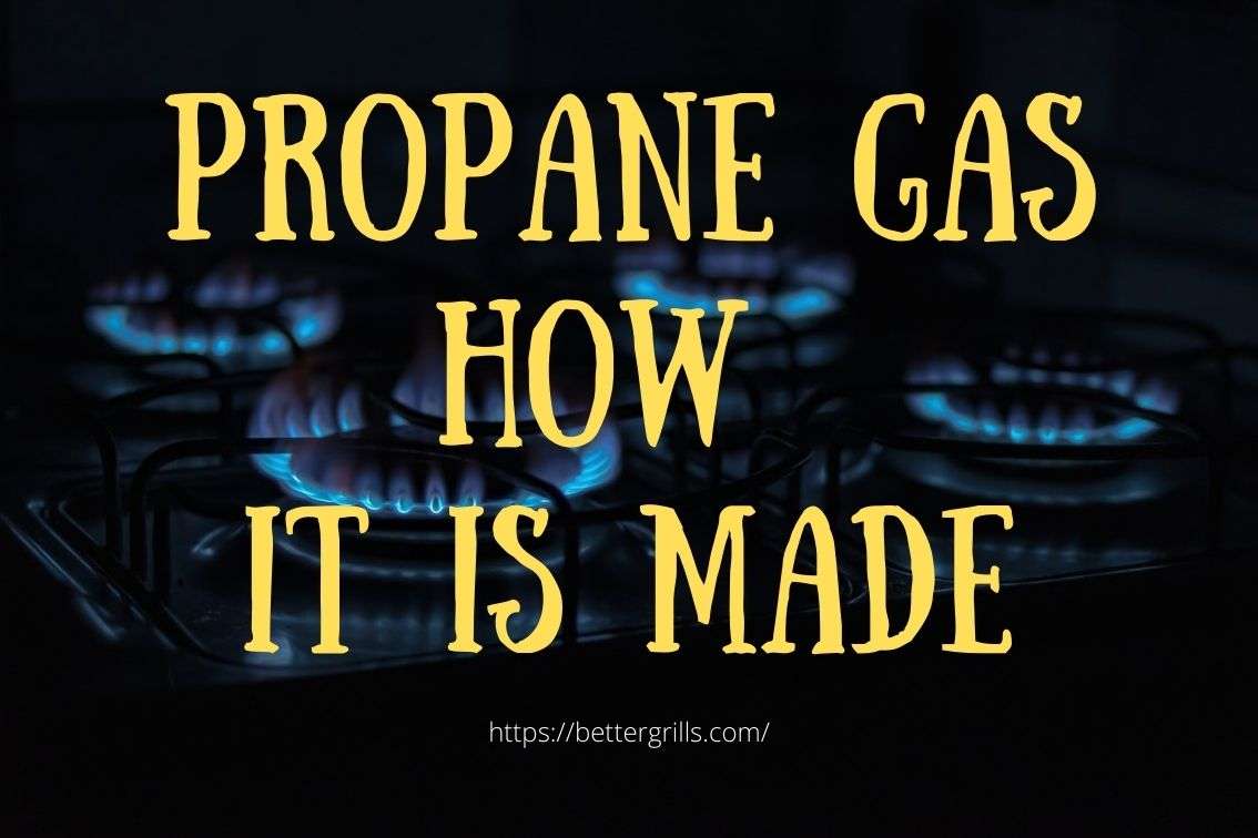 How Propane Gas is Made