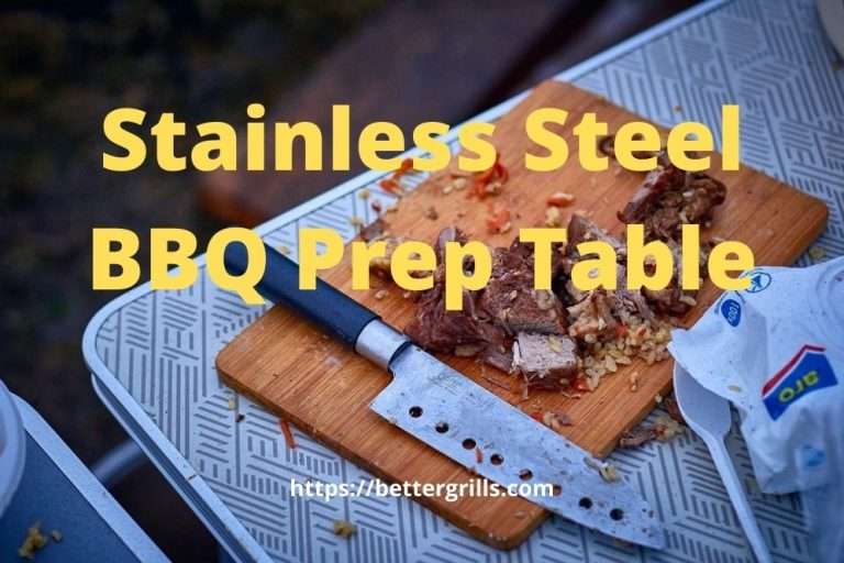 Stainless Steel BBQ Prep Table A Must For Grilling